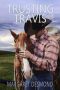 [Sweet Grass - Montana Romance 02] • Trusting Travis